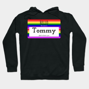 Hello My Name is Tommy Hoodie